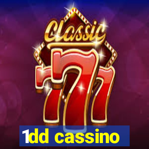 1dd cassino